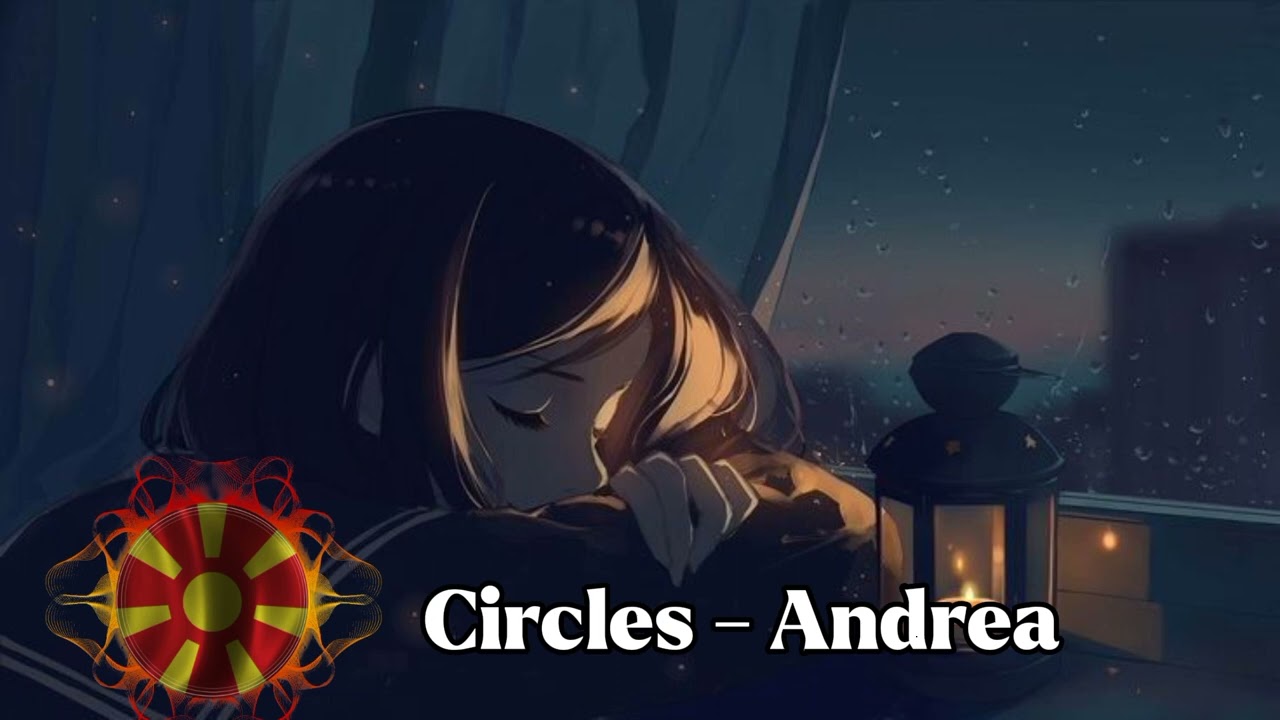 ☆ ESC 2022 ☆ | 🇲🇰 Circles - Andrea | Nightcore 