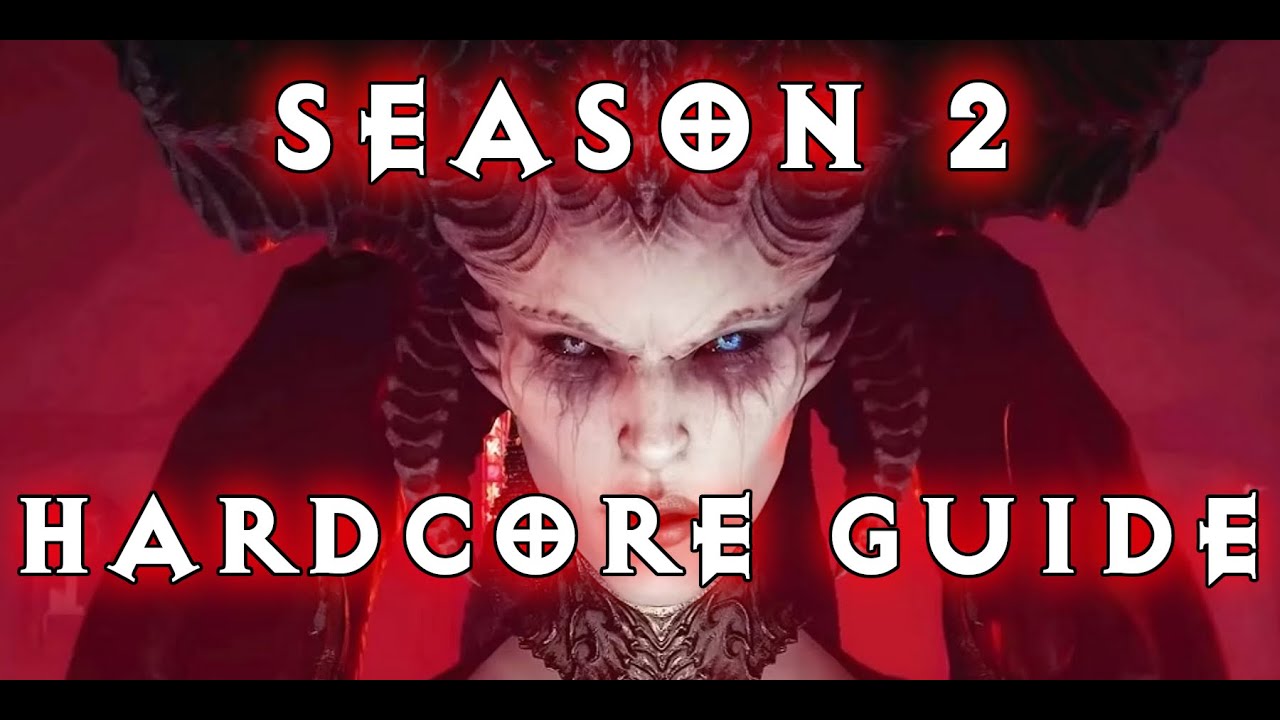Hardcore tips and guide for Diablo: IV Season 2