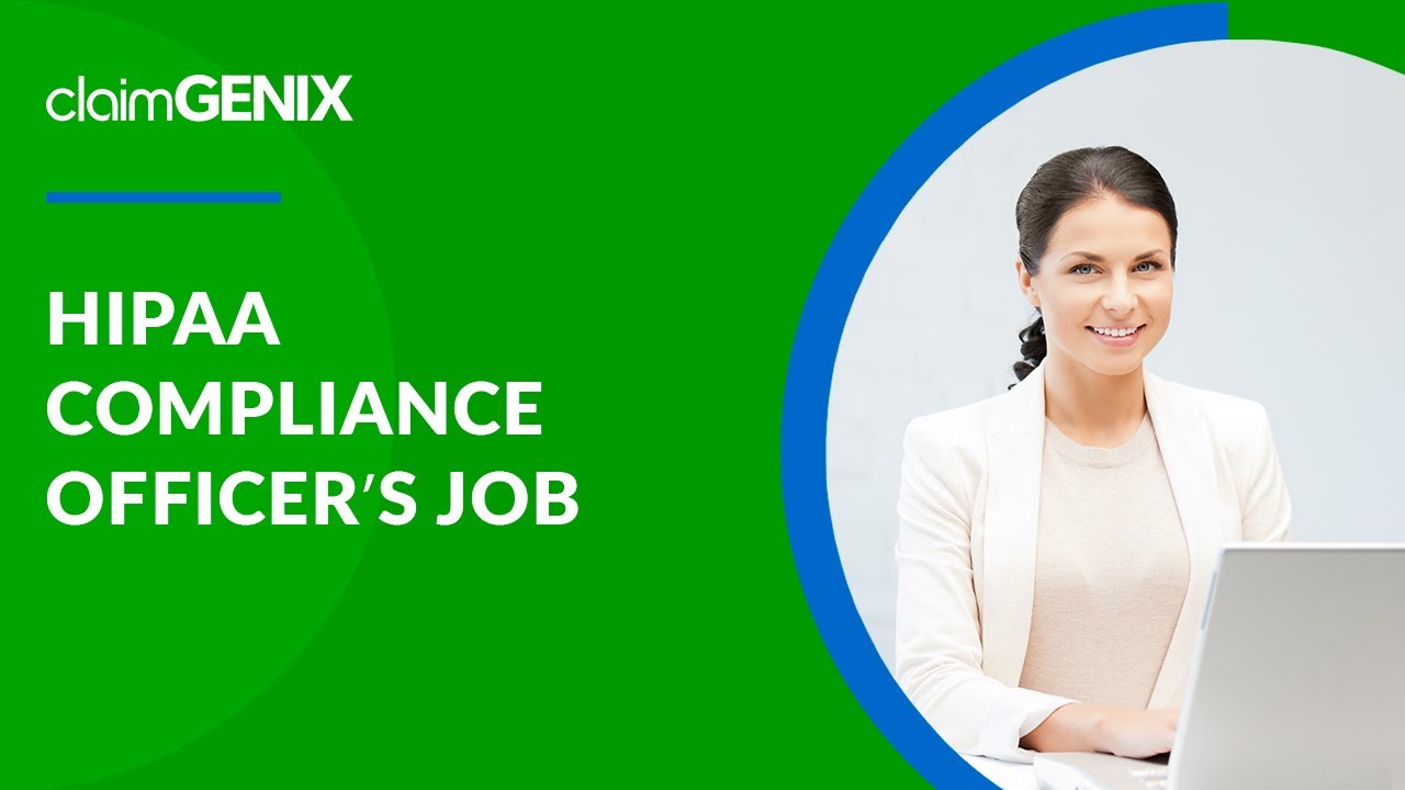 What Does a HIPAA Compliance Officer Do? | ClaimGenix - Medical Billing Software