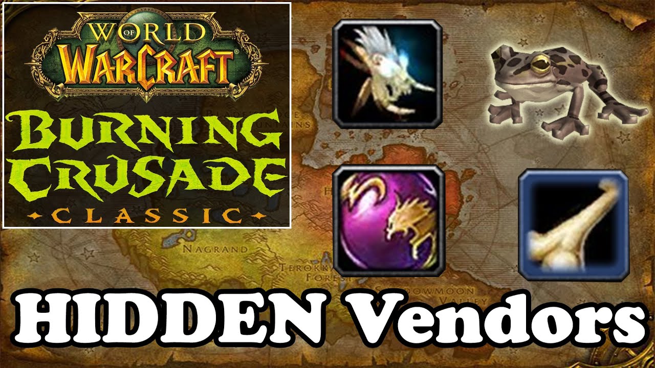 Secret & Hidden Vendors in World of Warcraft The Burning Crusade Classic
