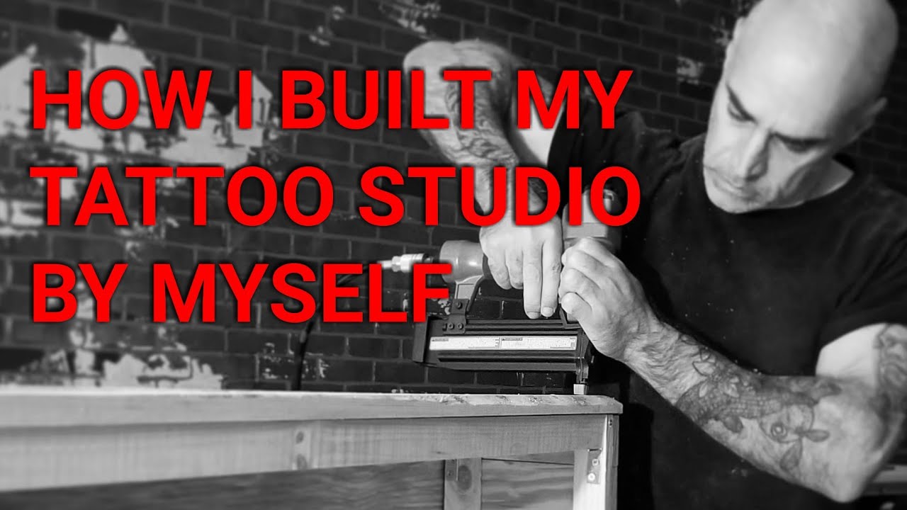 How I built my tattoo studio by myself