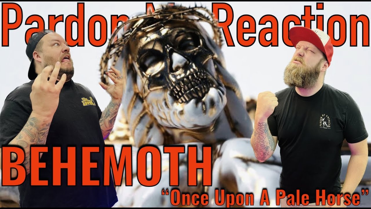 BEHEMOTH: Once Upon A Pale Horse // REACTION