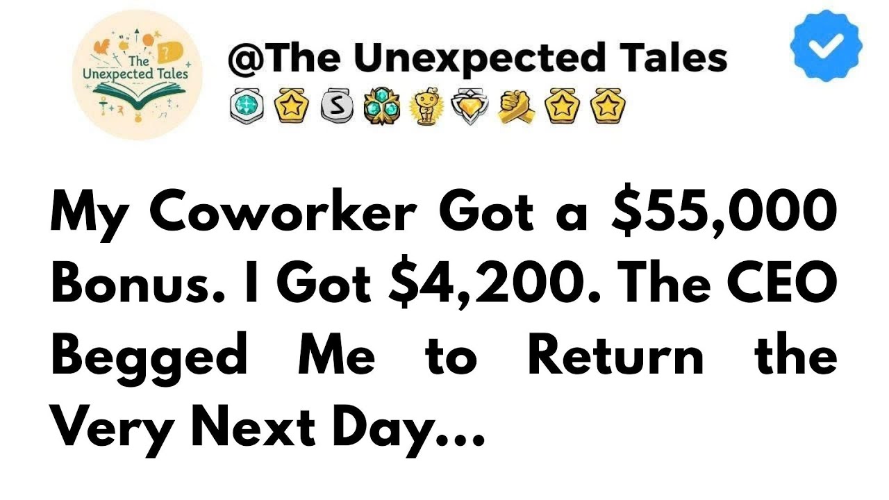 My Coworker Got a $55,000 Bonus. I Got $4,200. The CEO Begged Me to Return the Very Next Day...