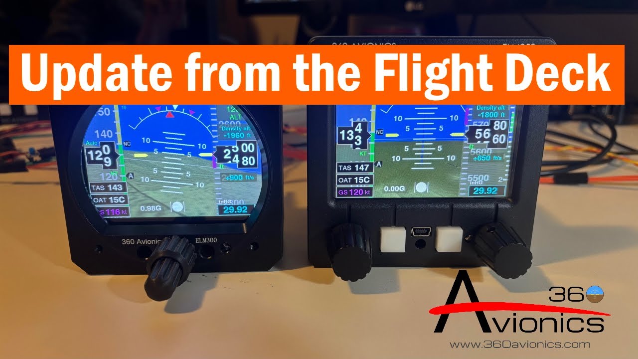 360 Avionics - Update from the Flight Deck