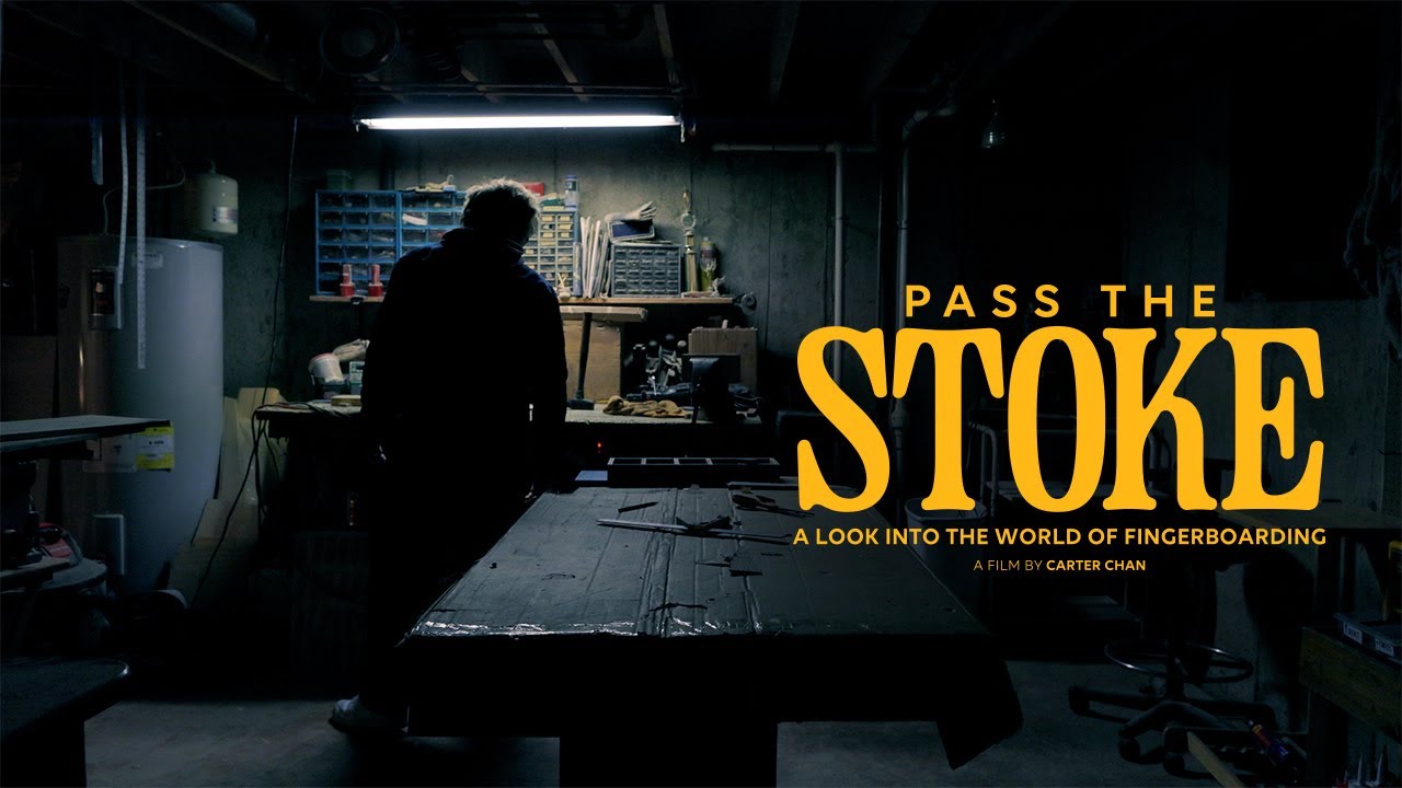 Pass The Stoke | A Look Into The World of Fingerboarding