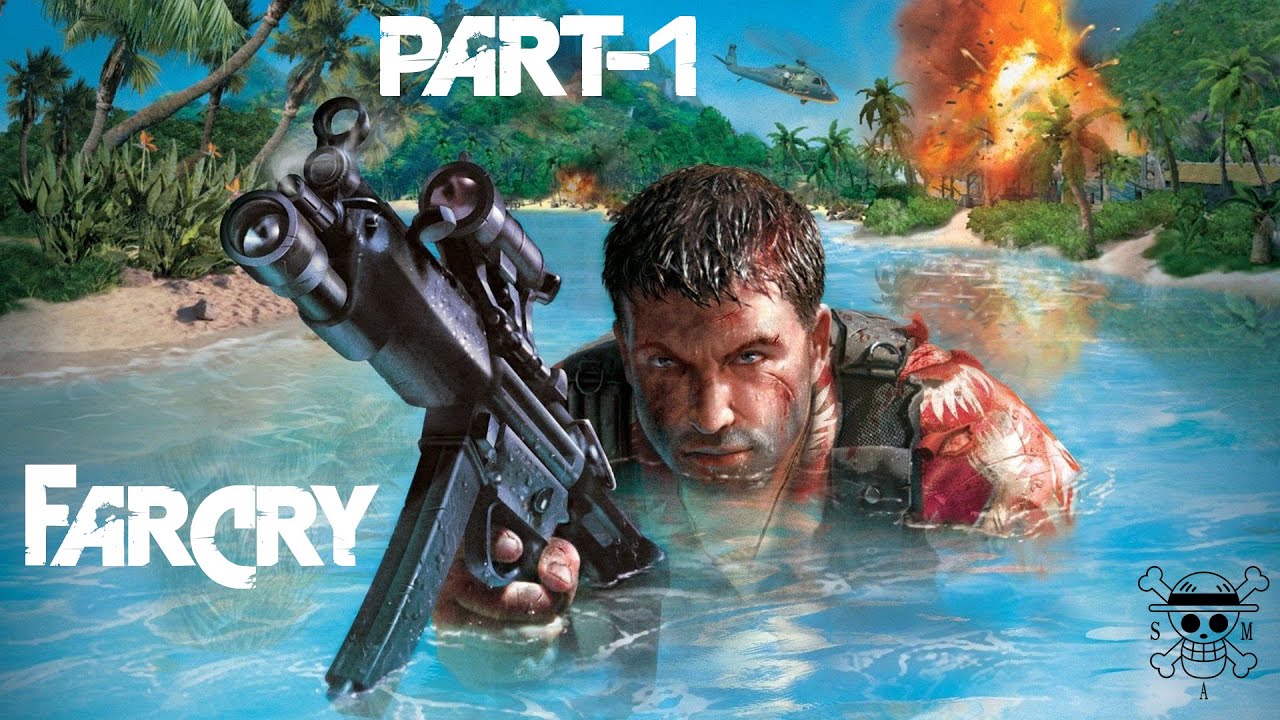 FARCRY ( part - 1 )