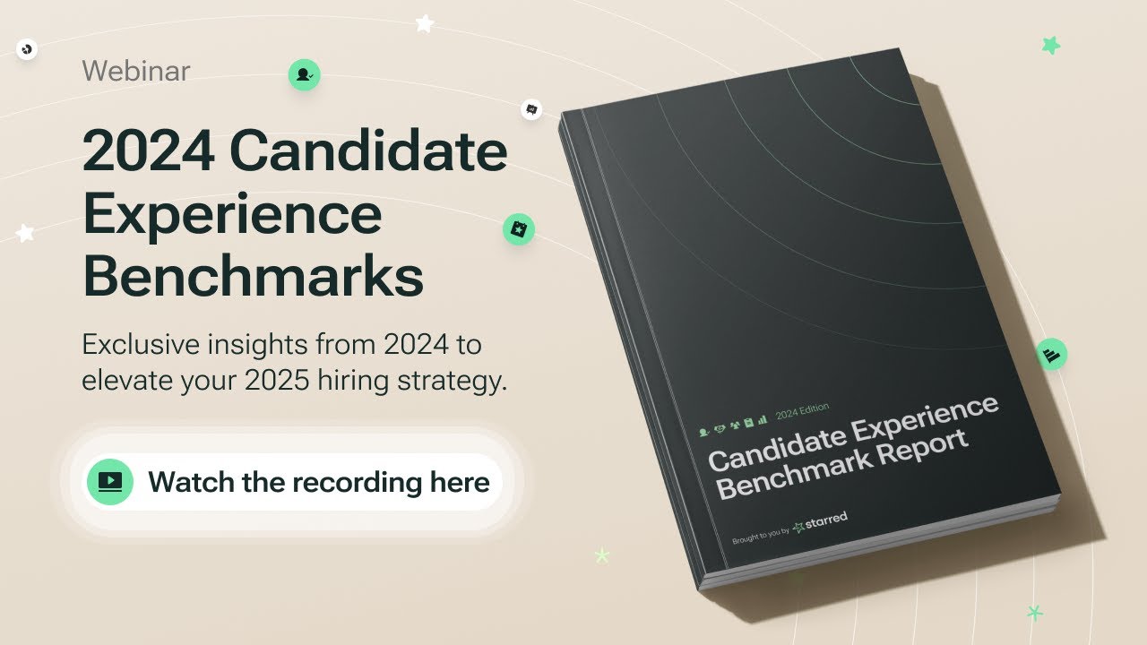 WEBINAR | Insights from the 2024 Candidate Experience Benchmark Report