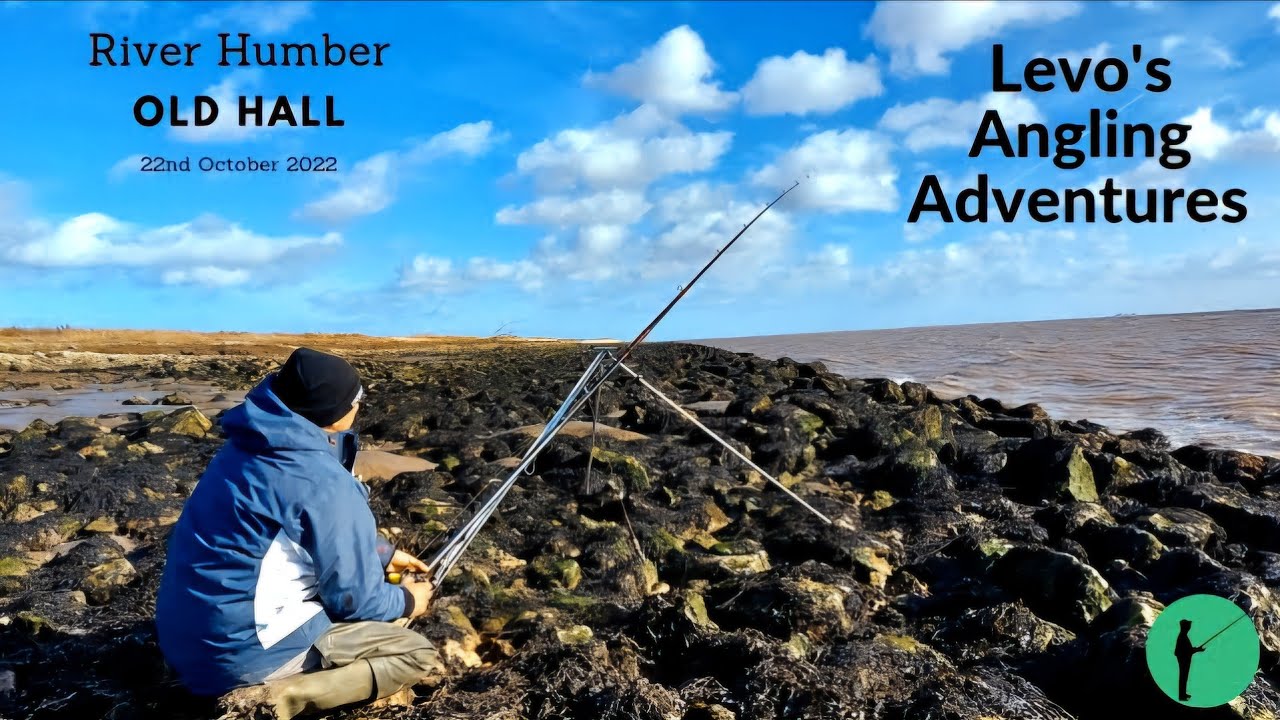 Sea Fishing UK 2022 | Old Hall in the River Humber