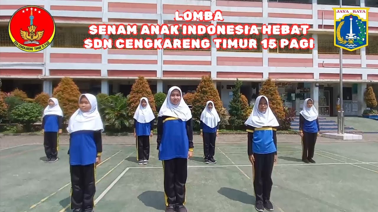 LOMBA SENAM ANAK INDONESIA HEBAT 2025_SDN CENGKARENG TIMUR 15 PAGI_PROVINSI DKI JAKARTA