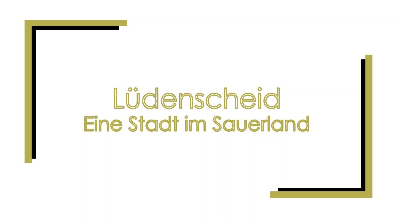 L&uuml;denscheid - Eine Stadt im Sauerland