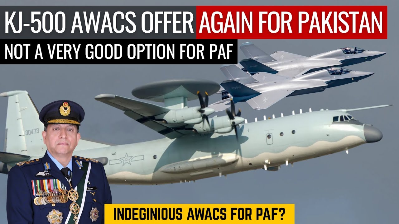KJ-500 AWACS Offer Again For Pakistan | Not a Very Good Option for PAF | Defence Outpost