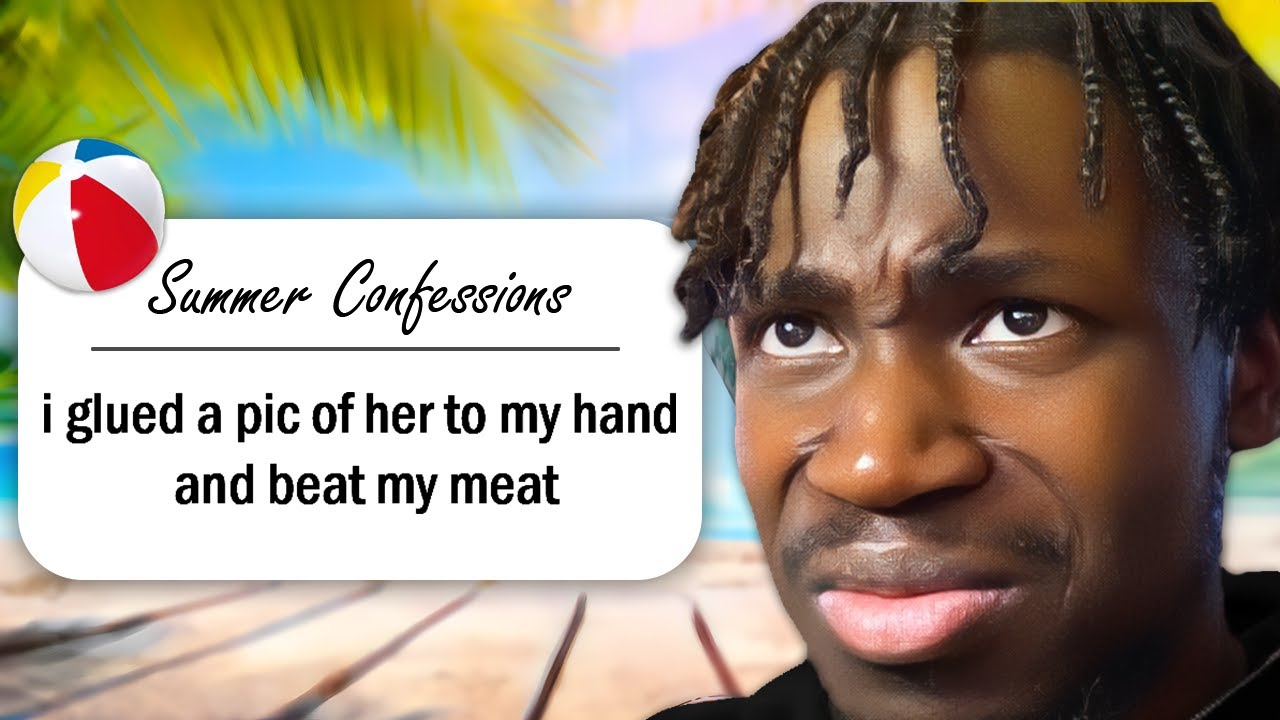 My Viewers Summer Confessions Are INSANE!
