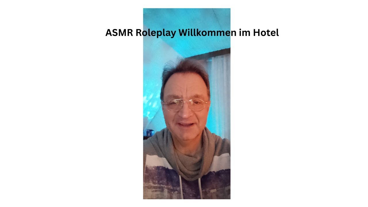 ASMR Roleplay Willkommen im Hotel