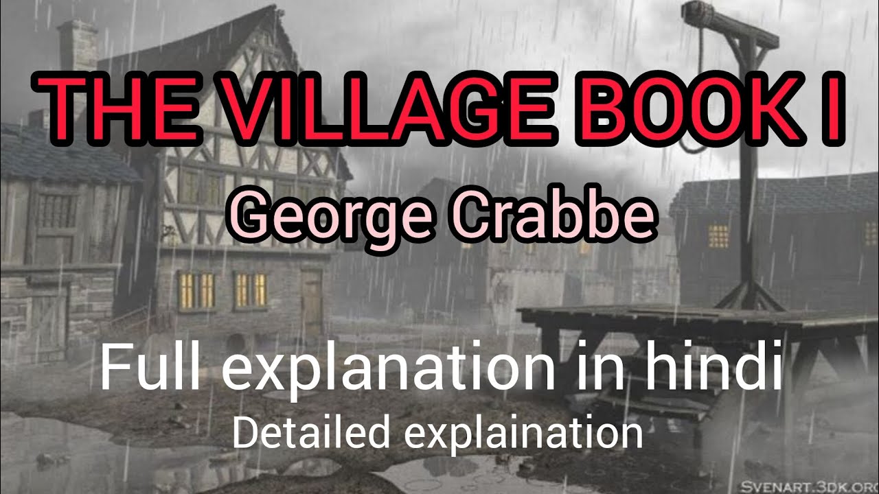 The village book 1 by George Crabbe |explanation in hindi | Part 1