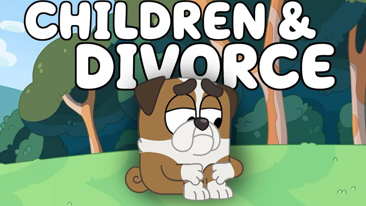 How Bluey Shows Children of Divorce Perfectly (Psychology of a Child)