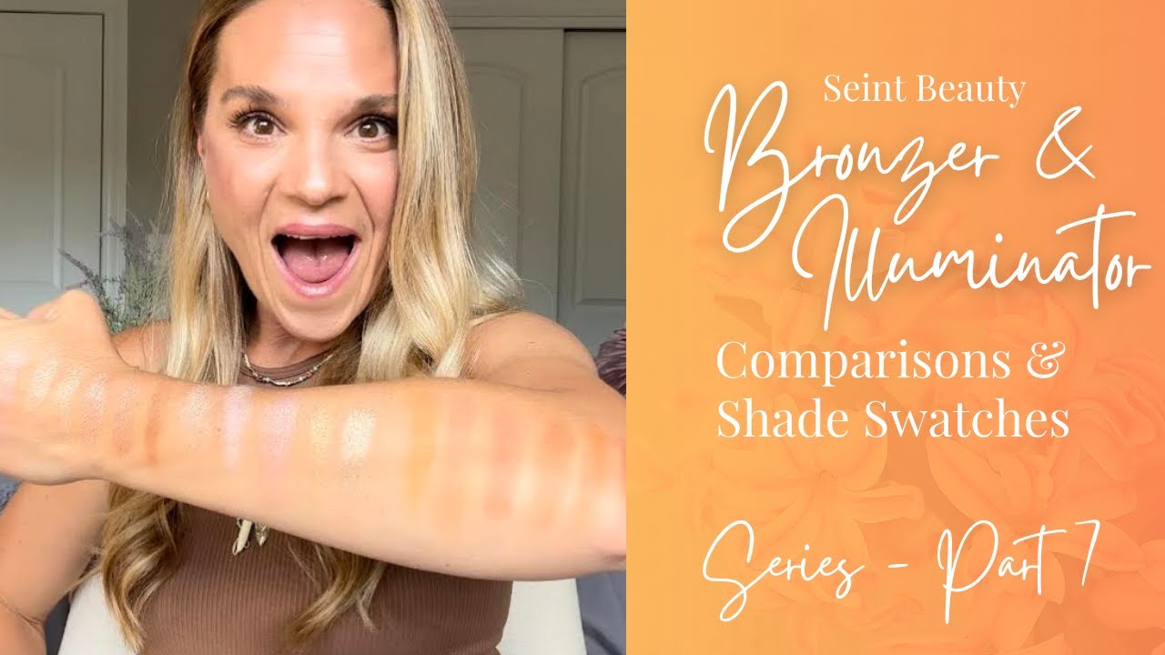 Bronzer & Illuminator from Seint Beauty | Comparisons & Swatches | Series, Part 7