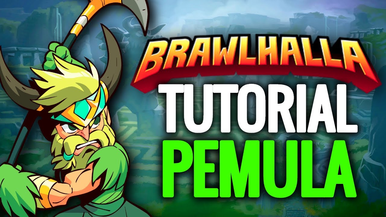 TUTORIAL BRAWLHALLA UNTUK PEMULA