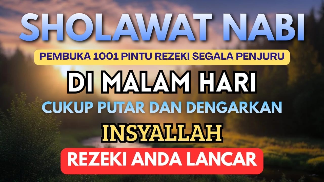 SUBHANALLAH… SHOLAWAT JIBRIL PEMBUKA PINTU REZEKI | Sholawat Nabi Merdu 2026