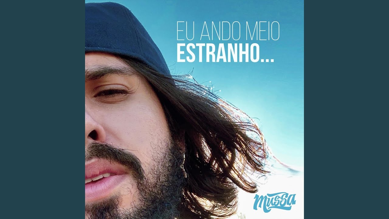 Eu Ando Meio Estranho