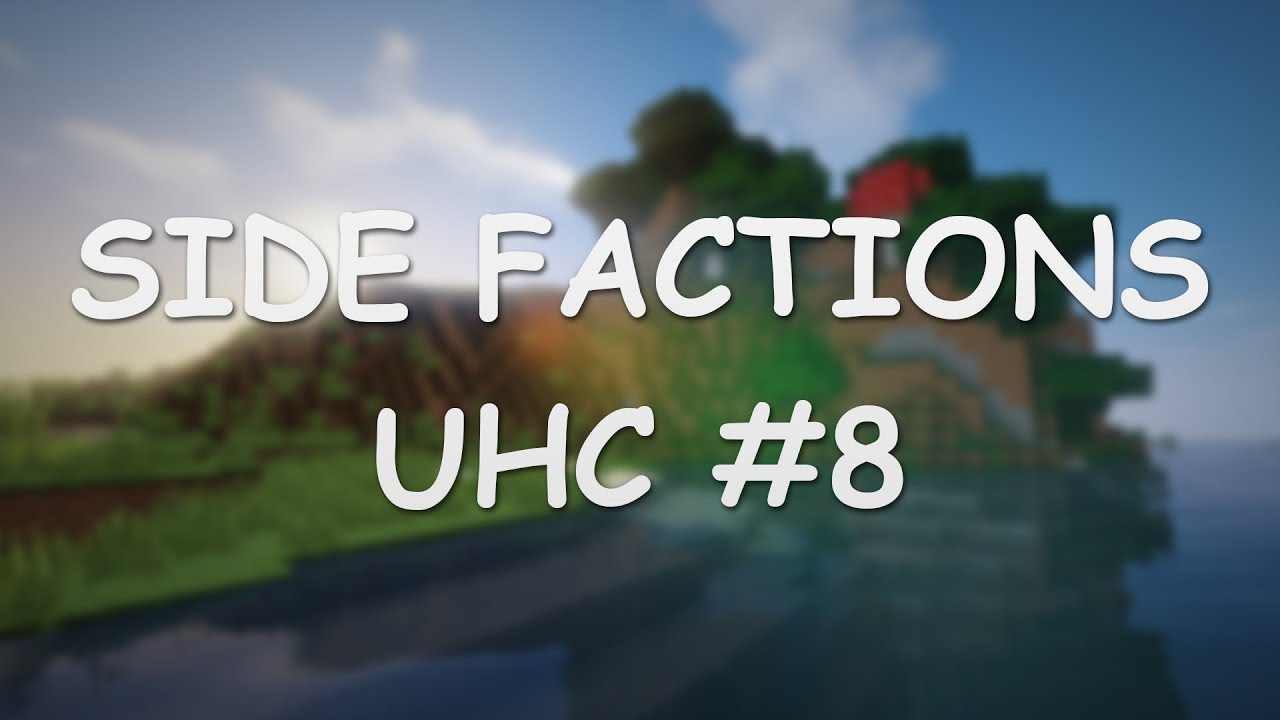 Side Factions UHC nr.8 - tiešraide