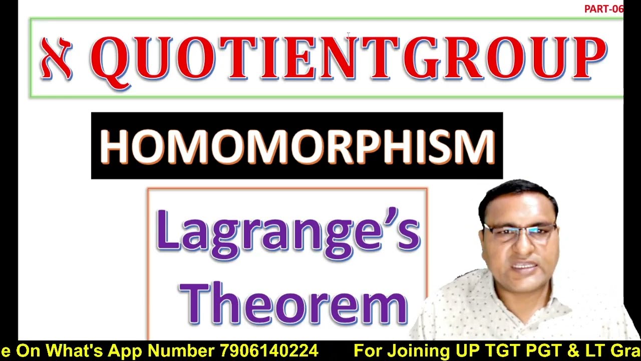 TGT PGT & LT GRADE  || QUOTIENT GROUP || HOMOMORPHISM || LAGRANGE'S THEOREM  ||  SP SAINI SIR