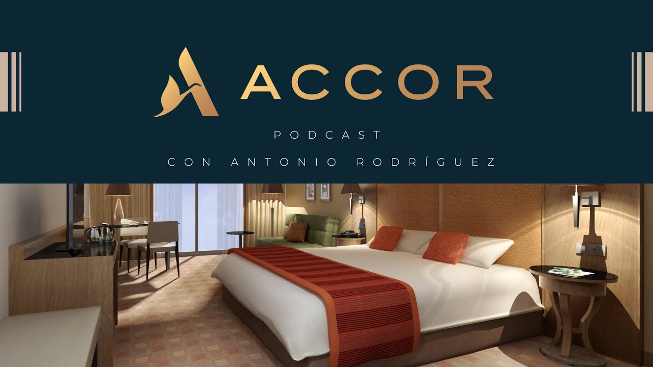 Accor Podcast con Antonio Rodríguez