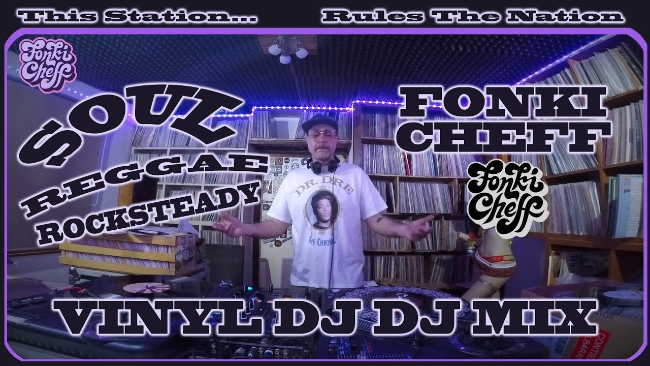 Reggae, Rocksteady & Soul 2022 vinyl dj mix. Fonki Cheff presents This Station Rules the Nation.
