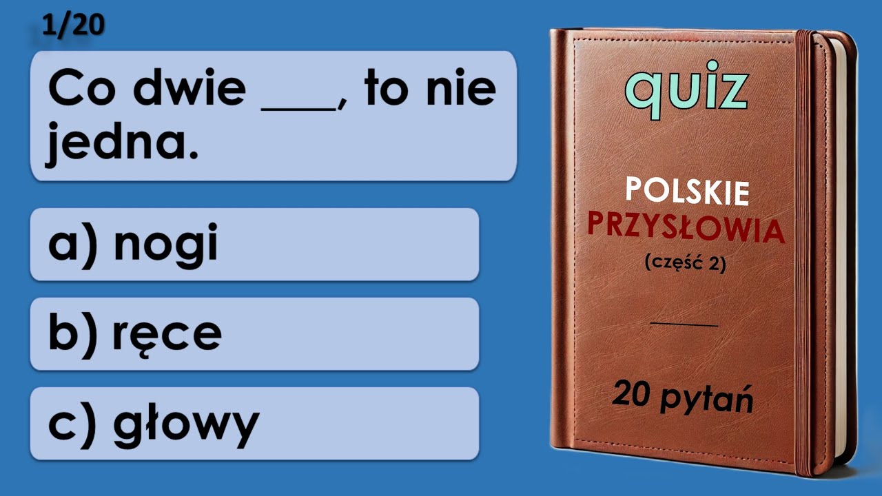 Polskie Przysłowia (cz. 2) - Quiz | Polish Idioms test | Test nr 2 | Język Polski