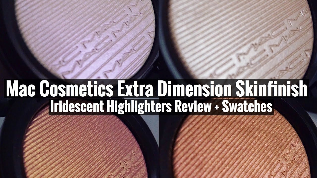 Переливающиеся хайлайтеры Mac Extra Dimension Skinfinish | Обзор + образцы