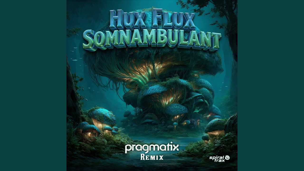 Somnambulant (Pragmatix Remix)