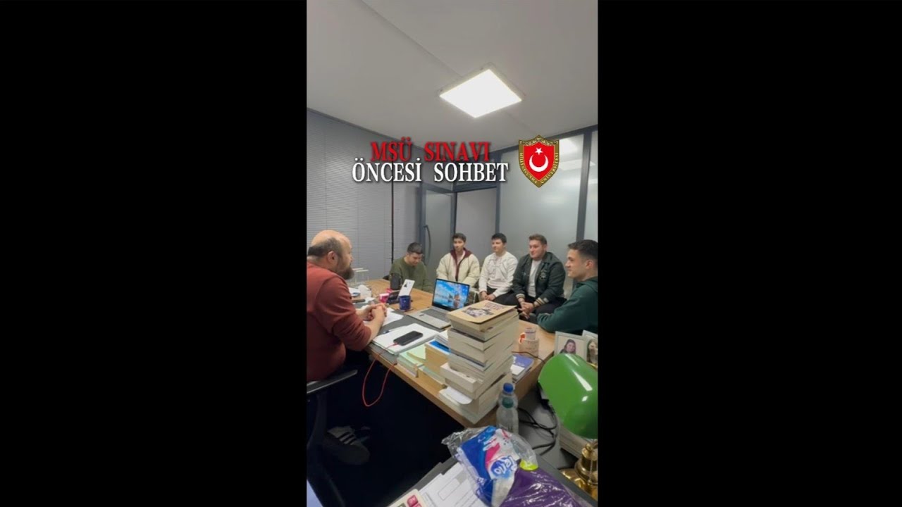MSÜ Sınavı Öncesi Sohbet