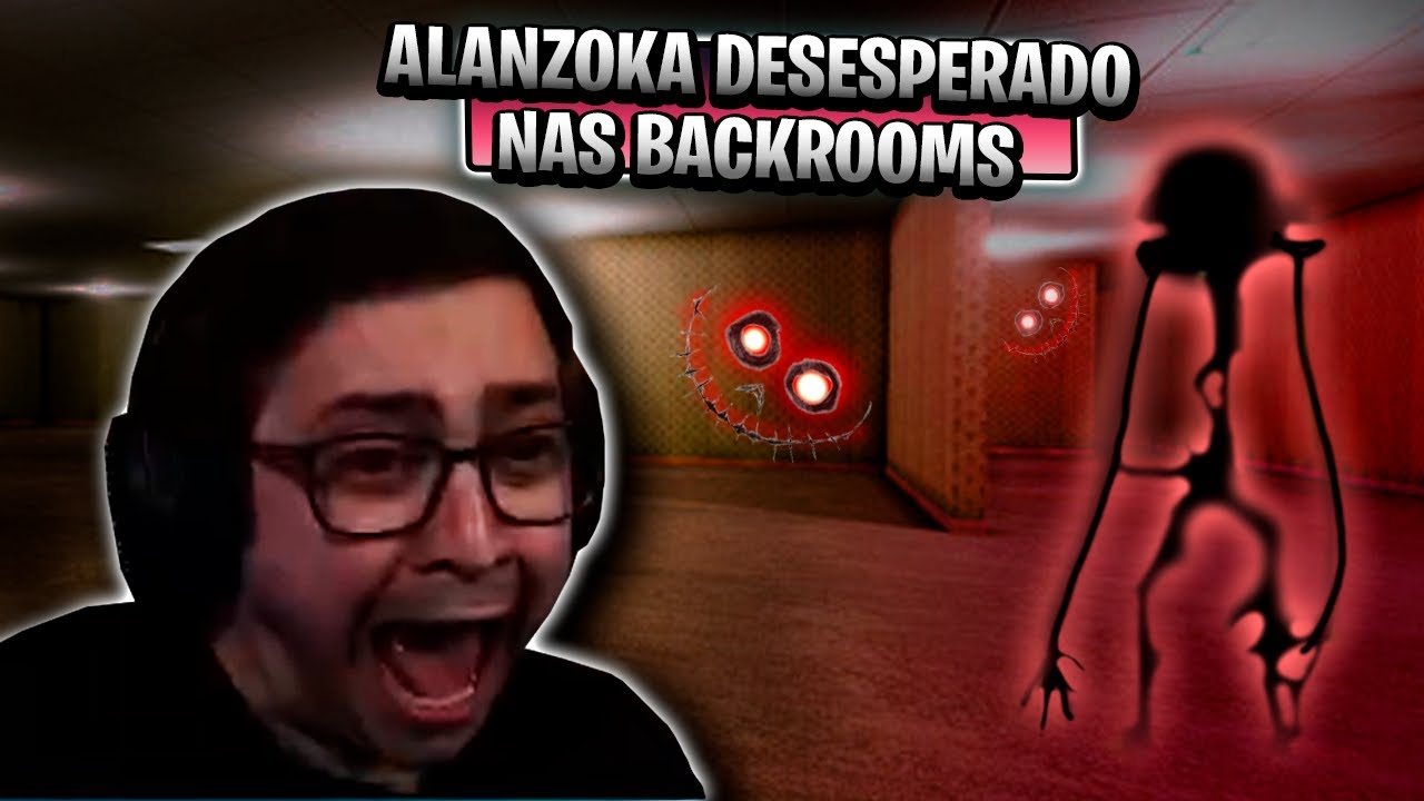ALANZOKA ENTRANDO EM DESESPERO NAS BACKROOMS (INSIDE THE BACKROOMS)