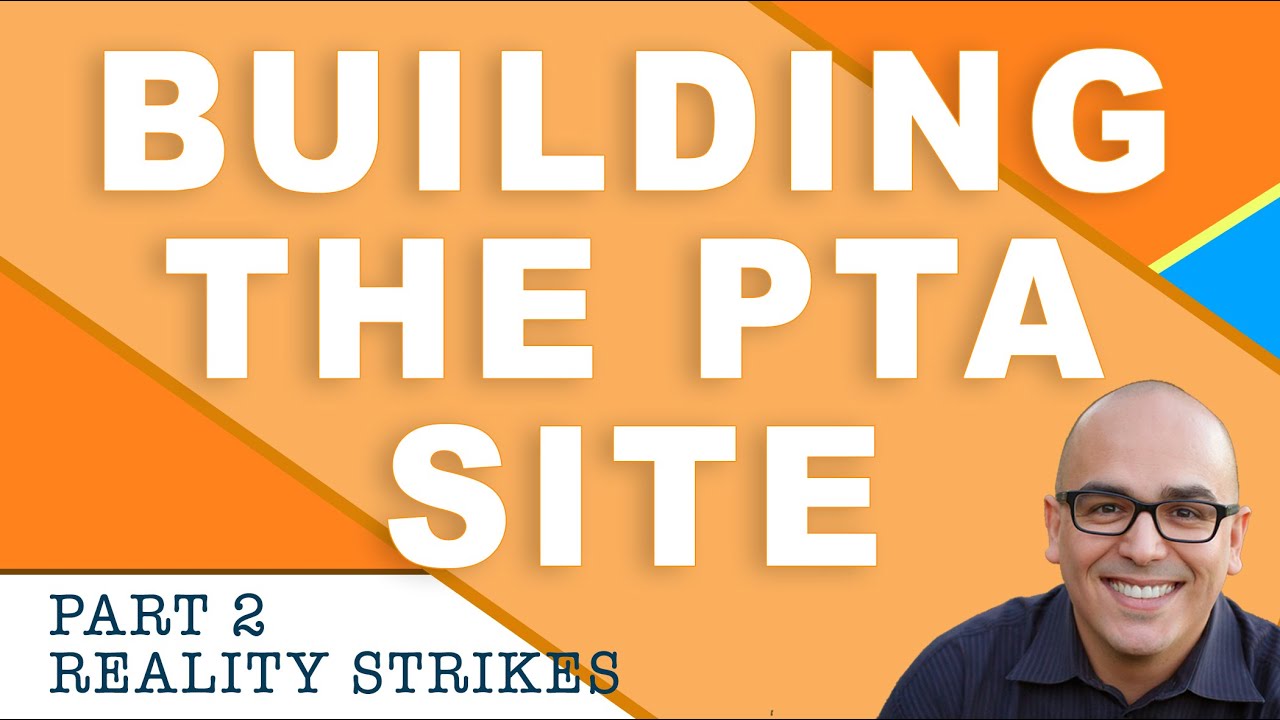 Building a PTA Website Part 2 - Planning & Challenges