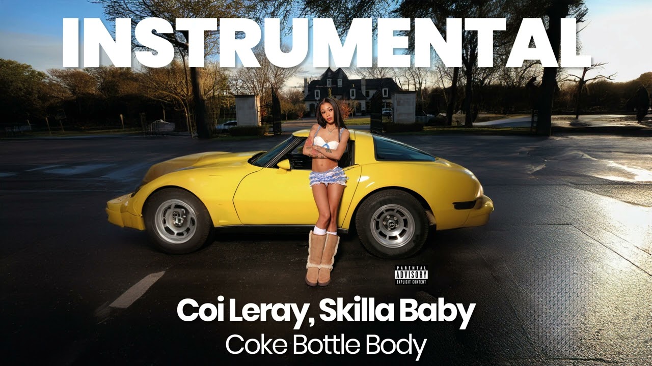 INSTRUMENTAL BEAT : Coke Bottle Body - Coi Leray, Skilla Baby