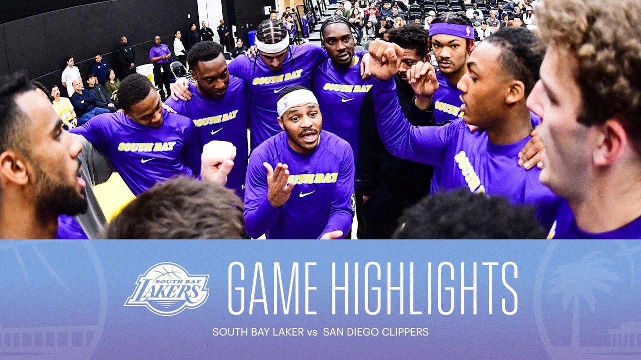 HIGHLIGHTS | South Bay Lakers vs San Diego Clippers