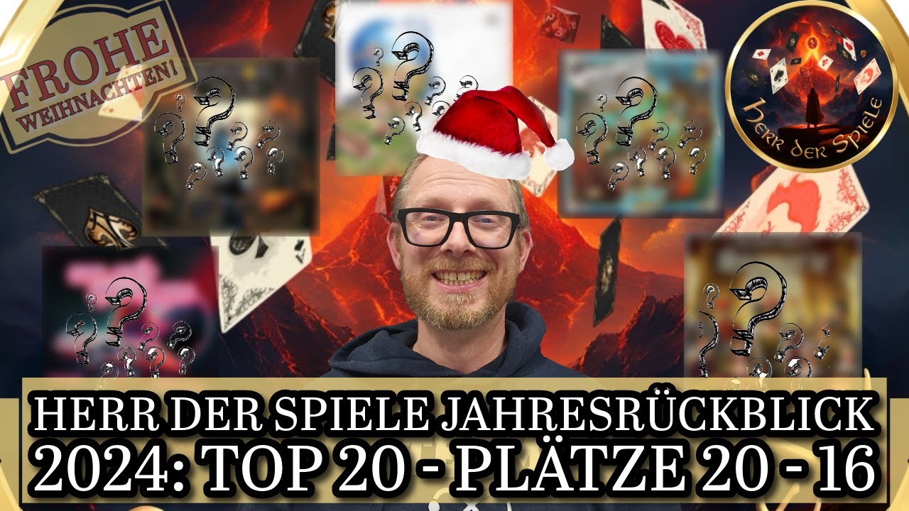 HERR DER SPIELE Jahresrückblick 2024 Teil 1: TOP 20 - Plätze 20 - 16