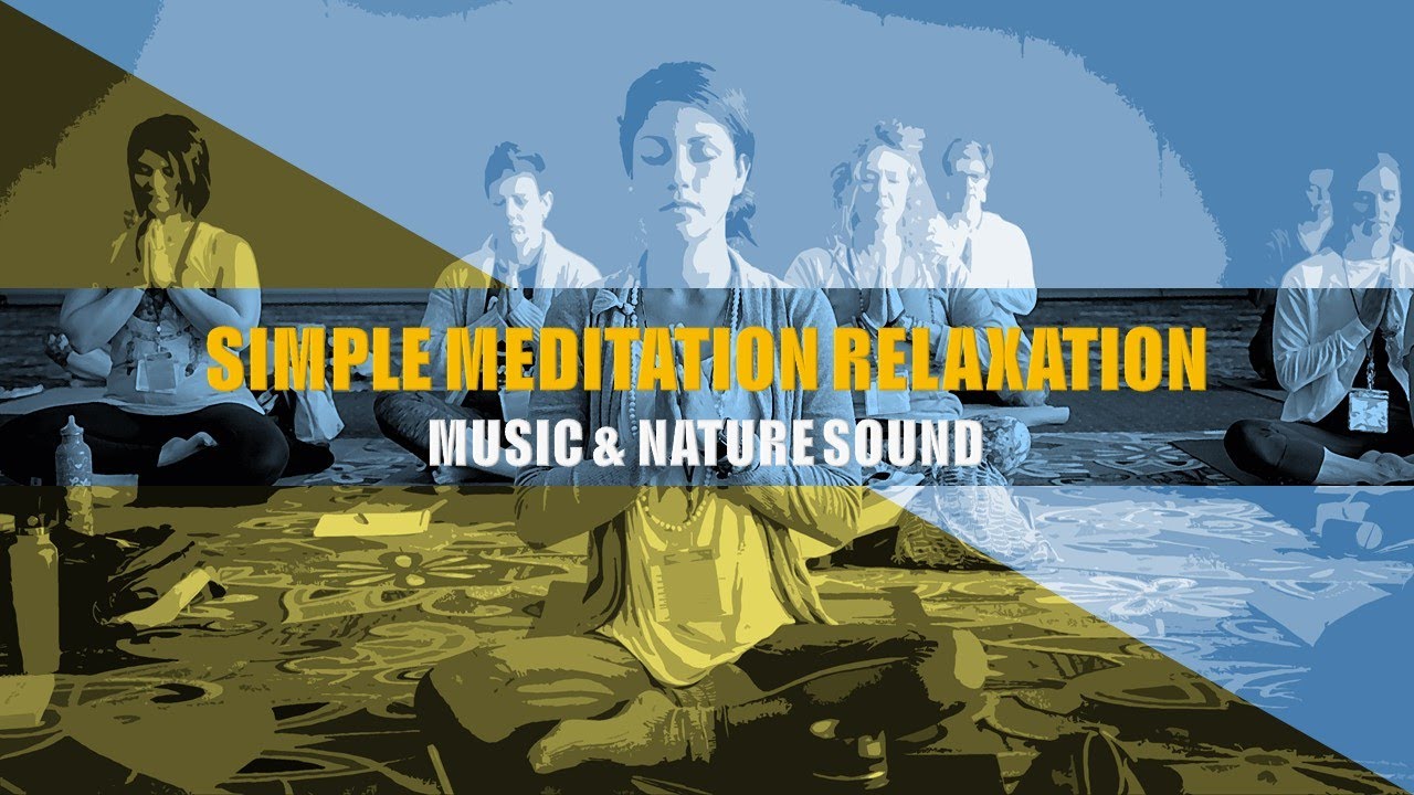 Meditation Relaxing | 75 Minutes Music With Nature Sound