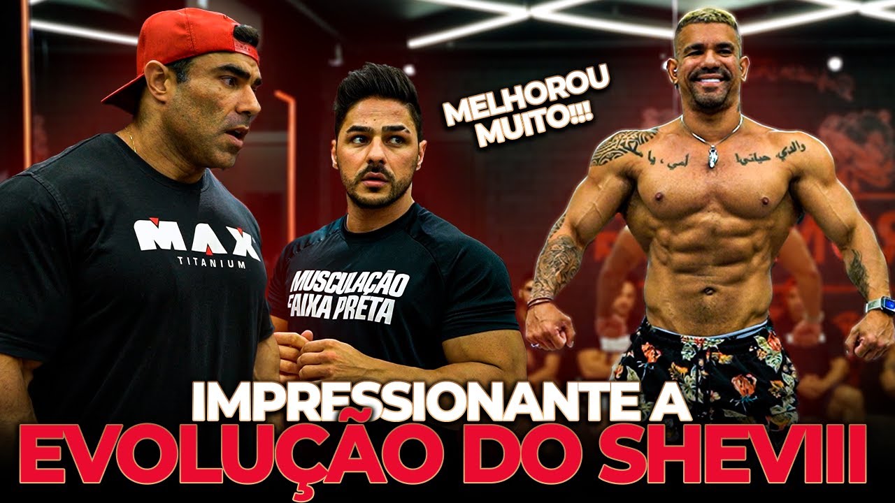 TODOS SE IMPRESSIONARAM COM A EVOLU&Ccedil;&Atilde;O DO SHEVIII