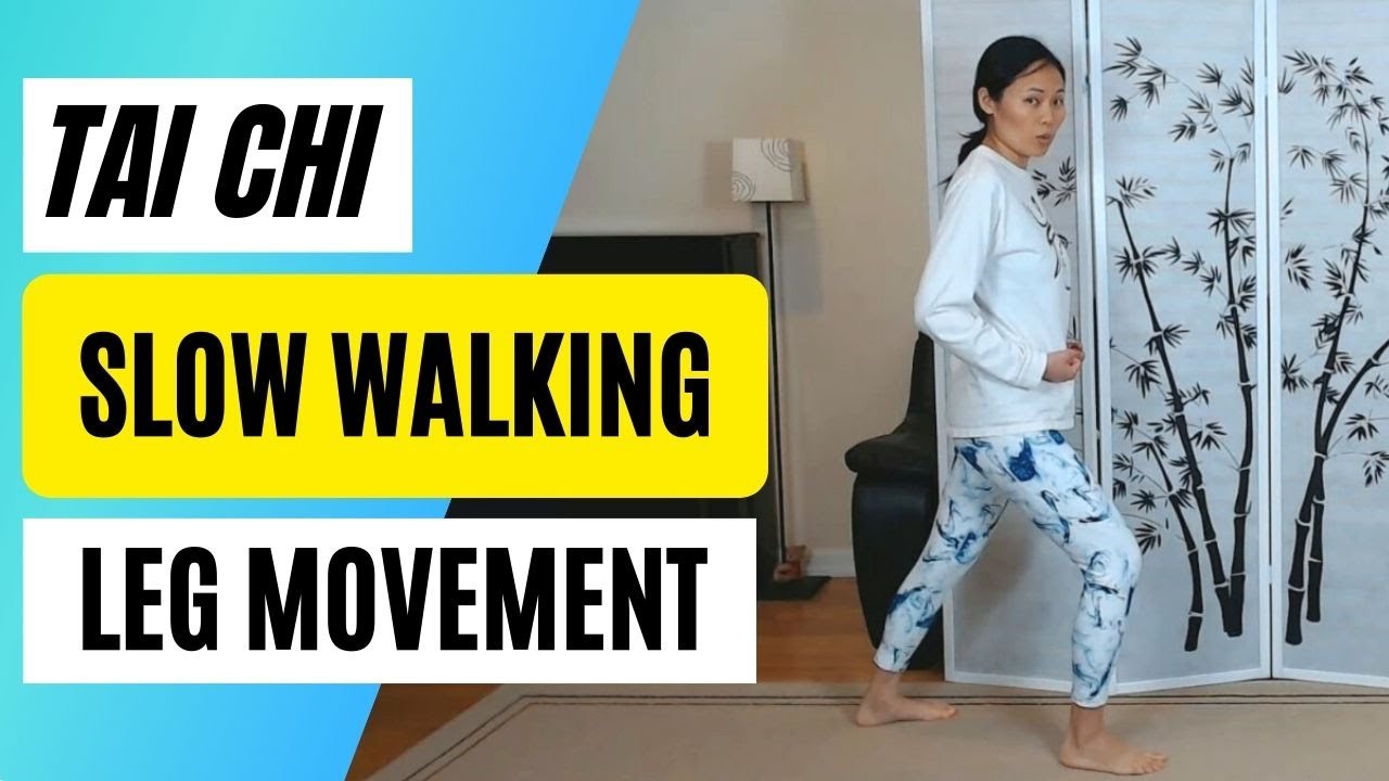 Tai Chi Slow Walking - Leg Movements for Balance and Stability
