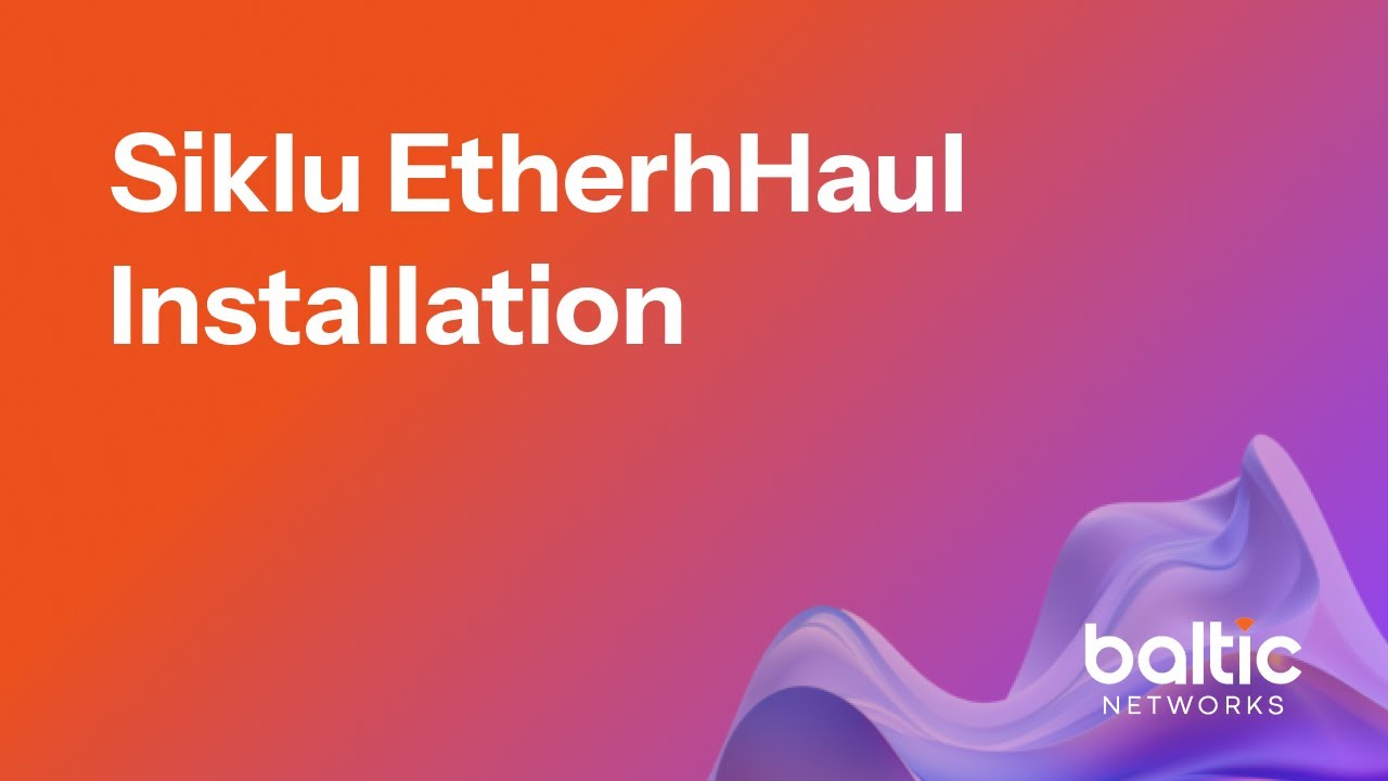 Siklu EtherhHaul Installation for E Band Products for 1ft and 2ft antennas