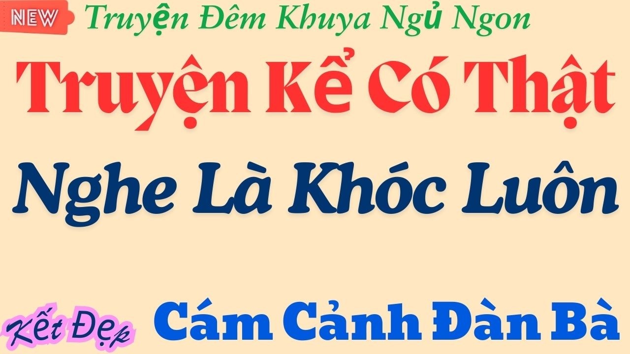 Đêm khuya tĩnh lặng, lòng người xao động: Bố Ơi!.. 