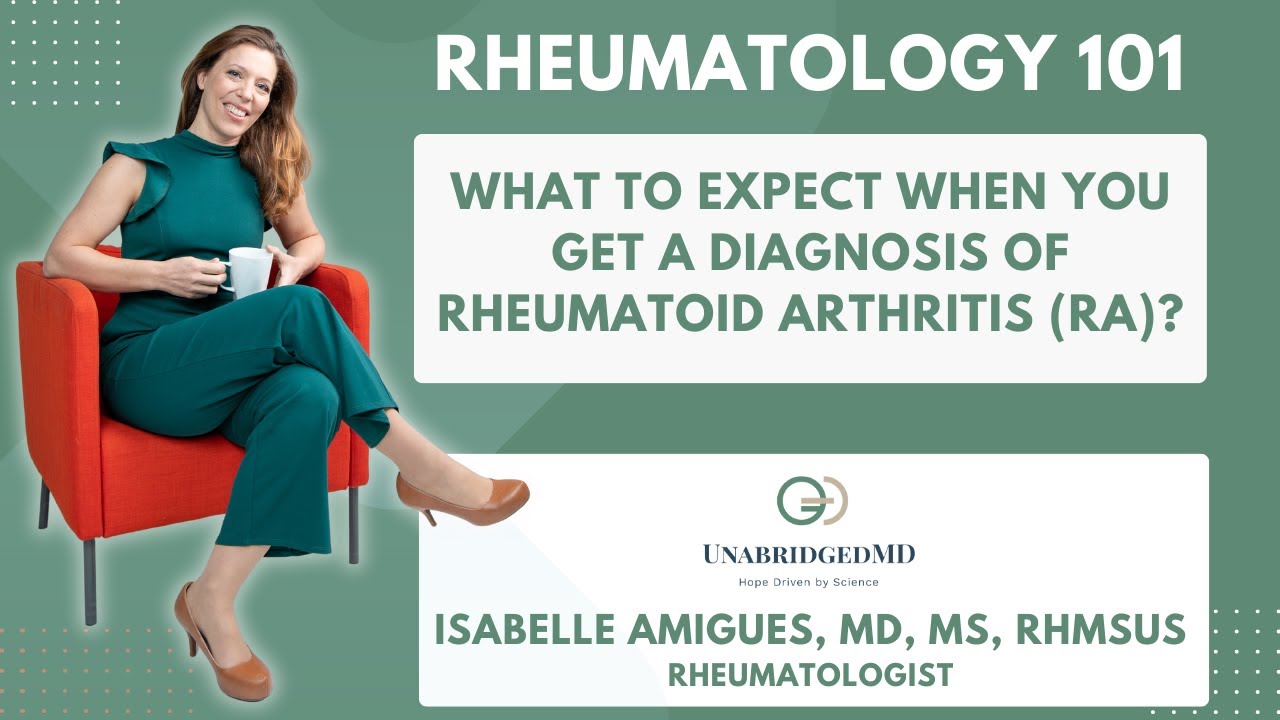 What to expect when you get a diagnosis of Rheumatoid Arthritis (RA)?
