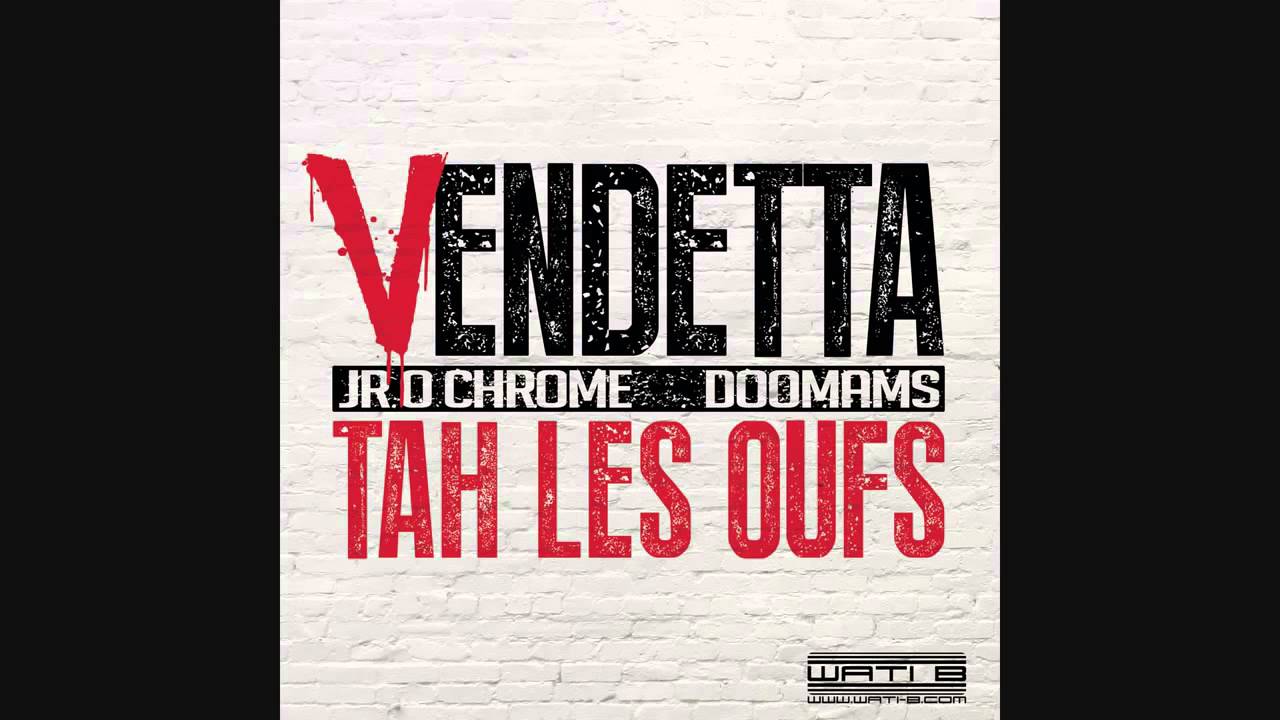 Vendetta- tah les oufs son officiel