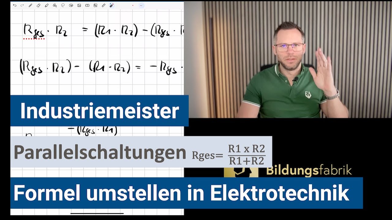 Industriemeister (IHK) - Formel umstellen bei Parallelschaltungen
