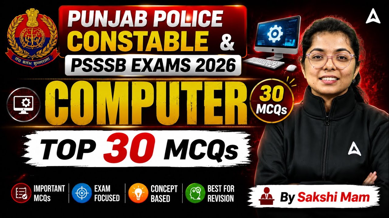 Punjab Police Constable & PSSSB Exams 2026 | Computer Top 30 MCQs | By Sakshi Mam