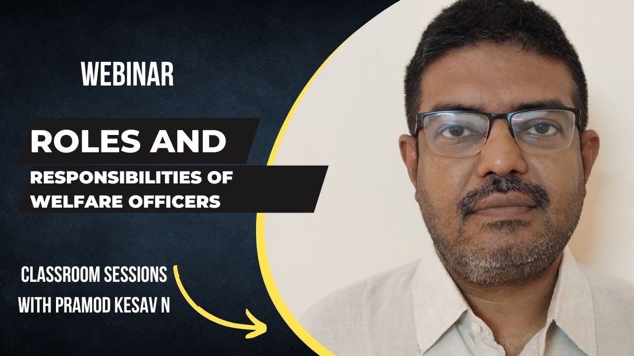 Roles and Responsibilities of Welfare Officers