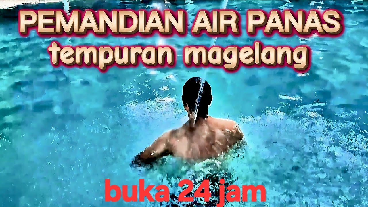 Pemandian air panas tempuran magelang // kolam renang air hangat