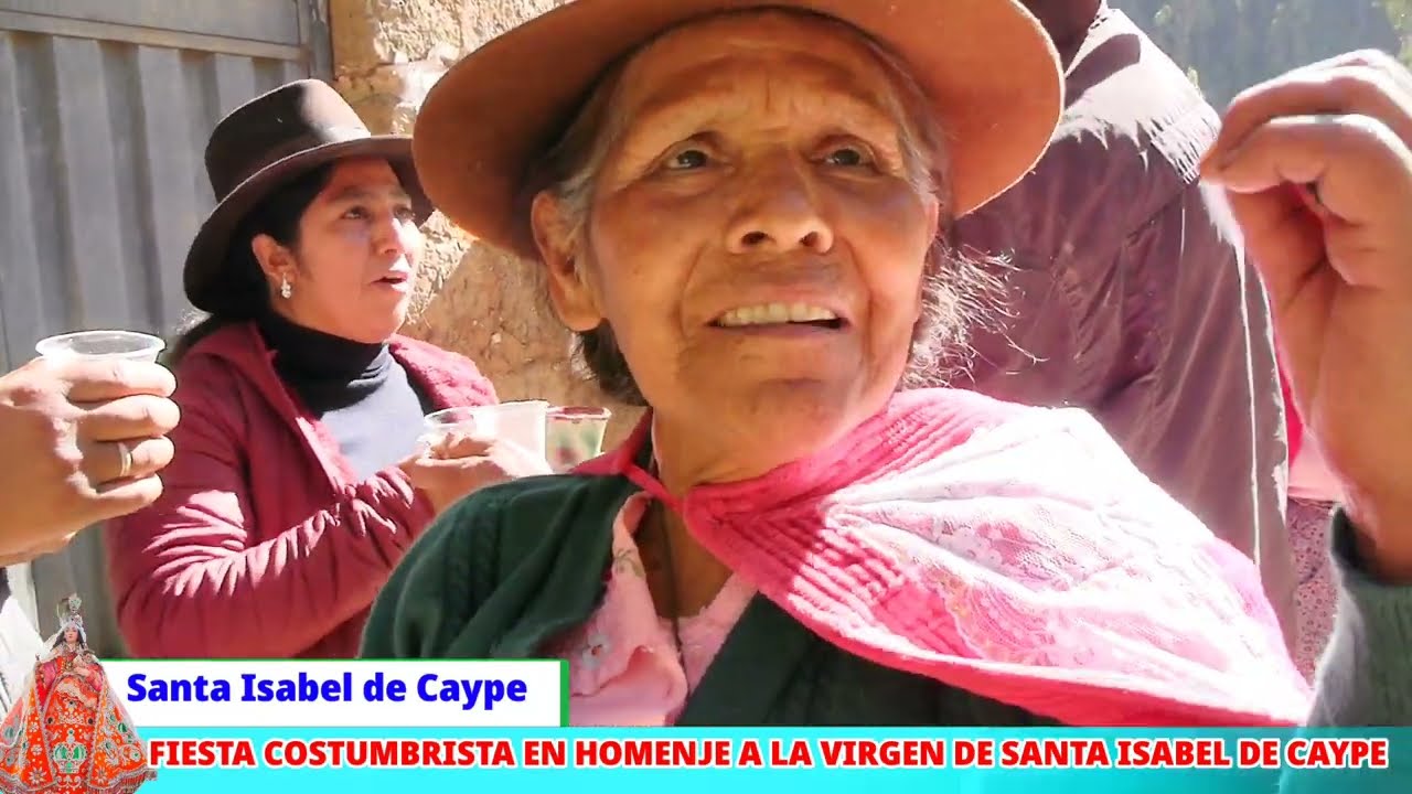 CAYPE PARTE 4 》CONC. DE DANZANTES, FIESTA COSTUMBRISTA EN HOMENAJE A LA VIRGEN SANTA ISABEL DE CAYPE