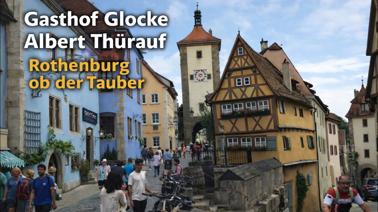 Gasthof Glocke Albert Th&uuml;rauf 🇩🇪 Rothenburg ob der Tauber Travel
