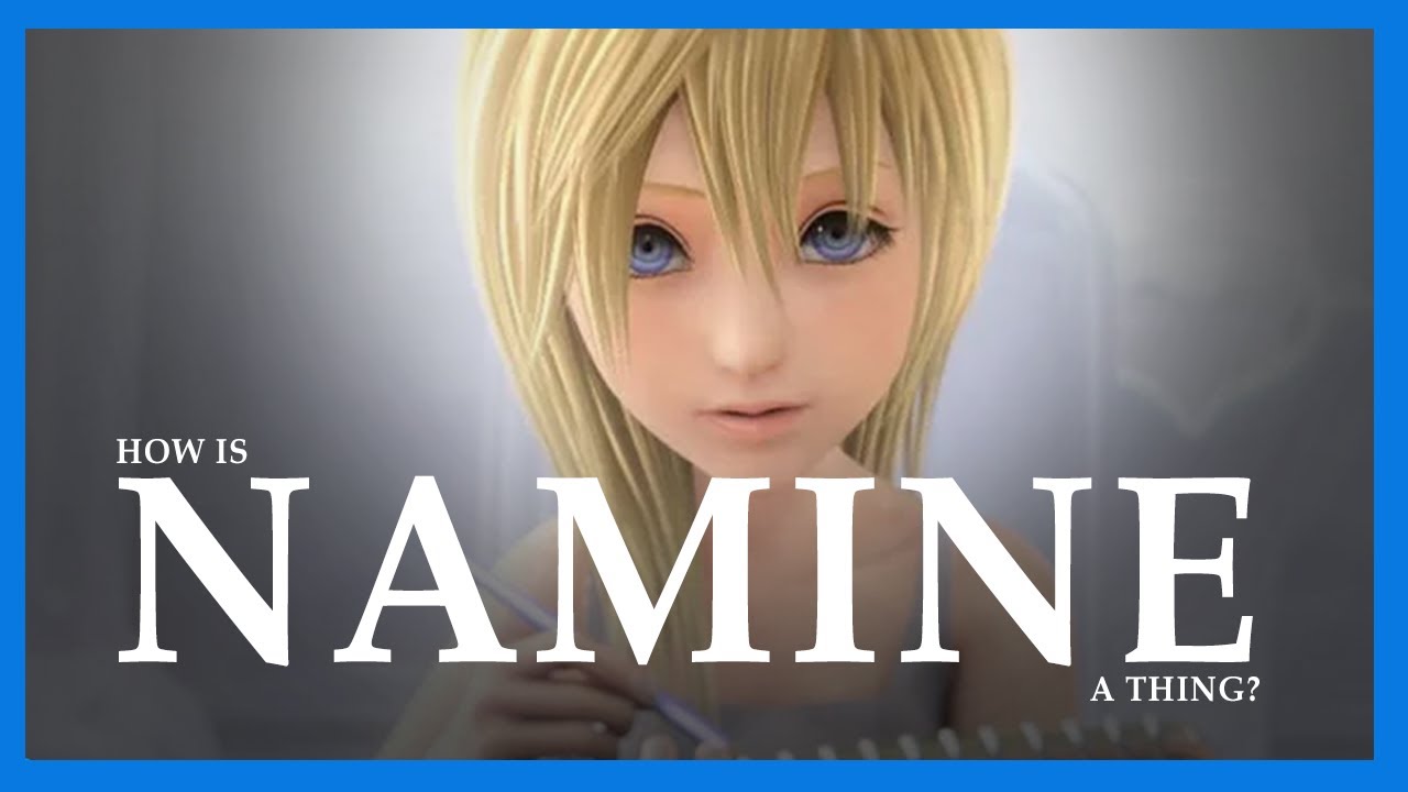 The Truth About Namine!